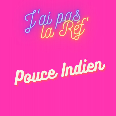 Pouce Indien cover