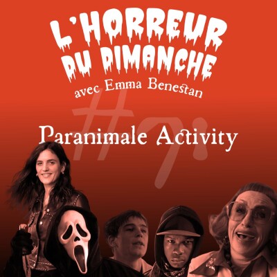 #71 - Paranimale Activity (ft Emma Benestan) cover