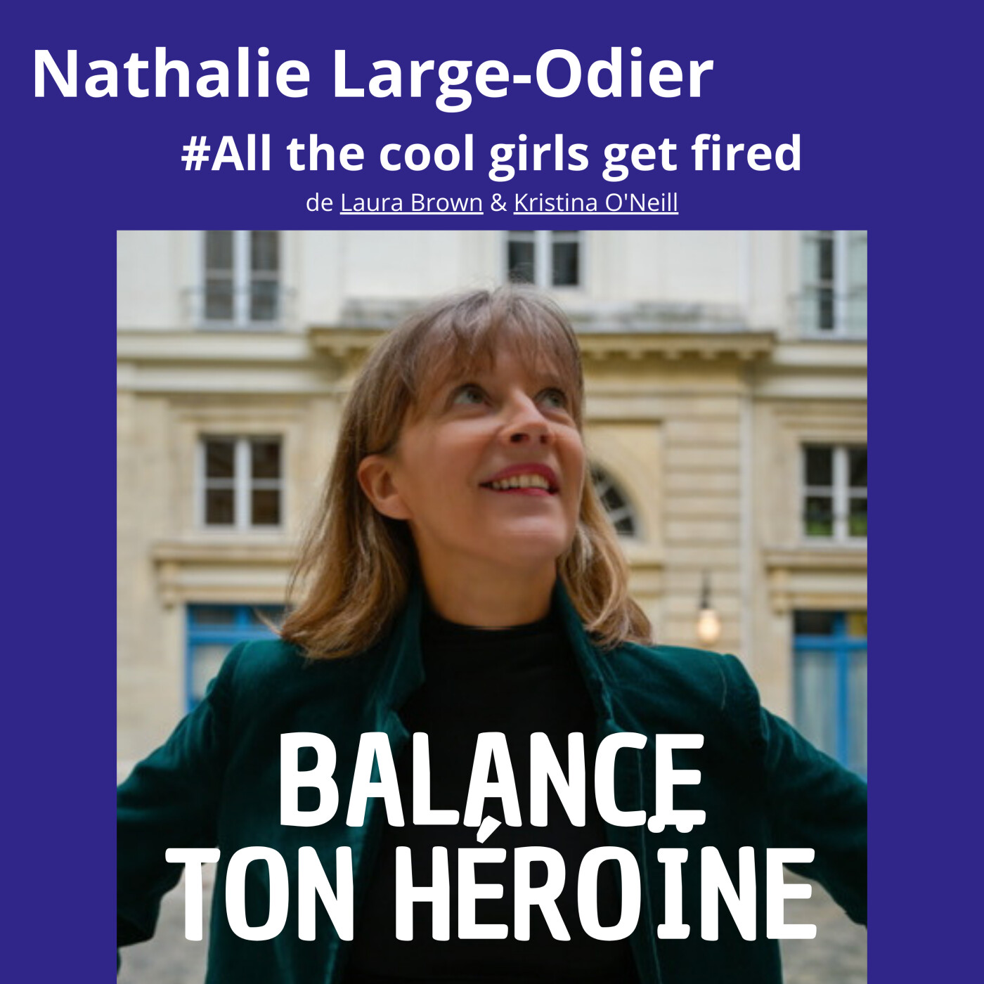 #48 [All the Cool girls get fired] par Nathalie Large-Odier episode artwork