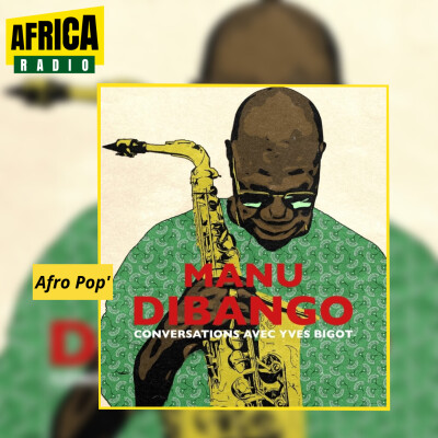 Manu Dibango - Conversations avec Yves Bigot (Partie 2) cover