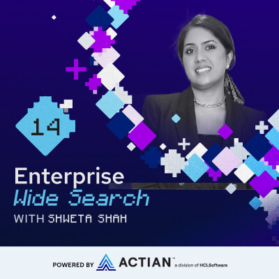 Enterprise Wide Search 14: Shweta Shah - The Missing Management Layer in AI: Content Quality cover