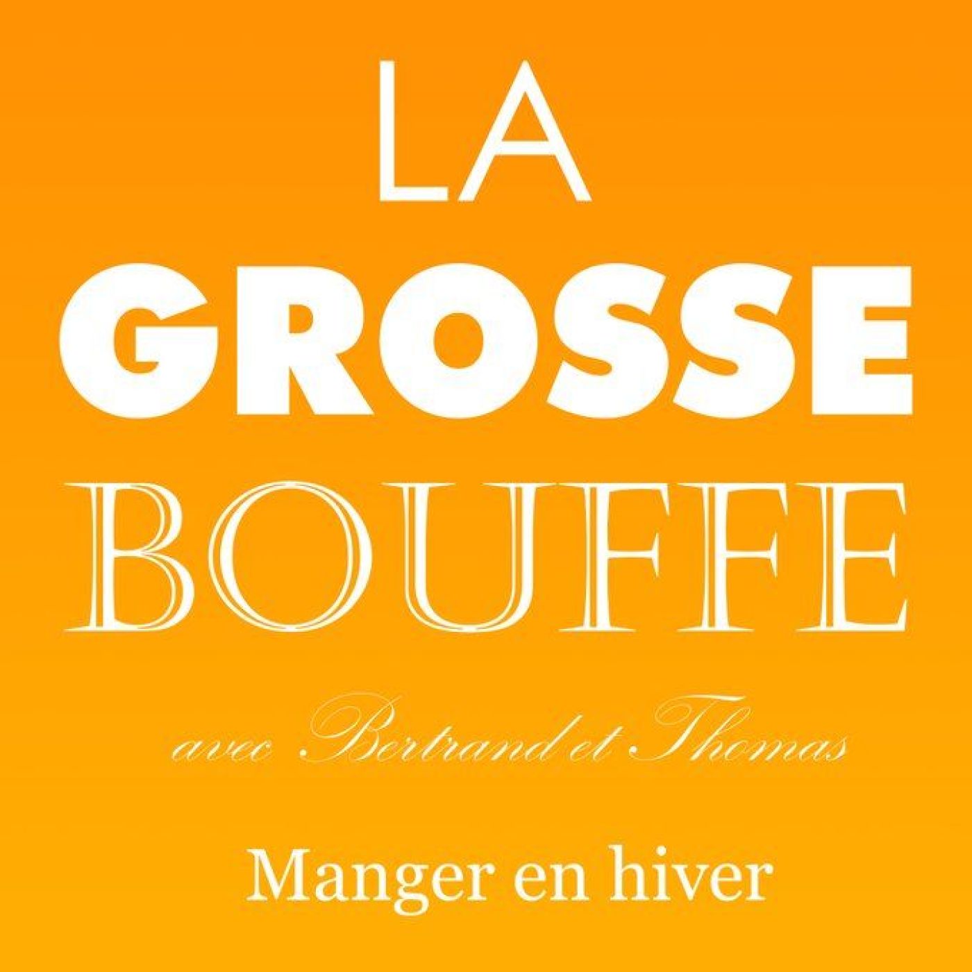 La Grosse Bouffe