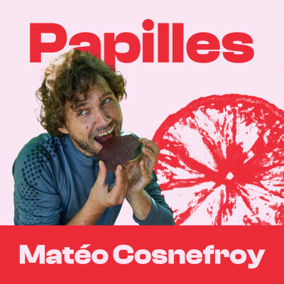 #187 - Matéo Cosnefroy - De la racine du cacaoyer au carré de chocolat cover