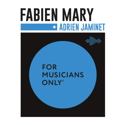 Fabien Mary – [3-3] Invité : Adrien Jaminet cover