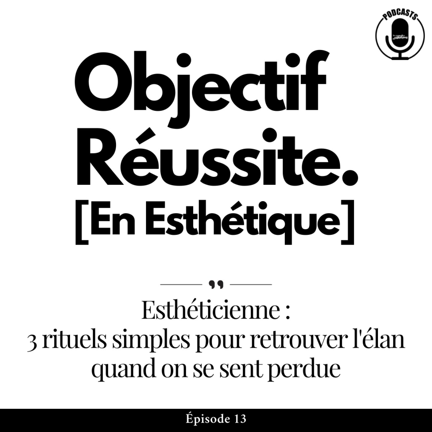 Esthéticienne : 3 rituels simples pour retrouver l’élan quand on se sent perdue