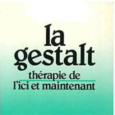 Thérapies Parallèles #6 _ La Gestalt cover