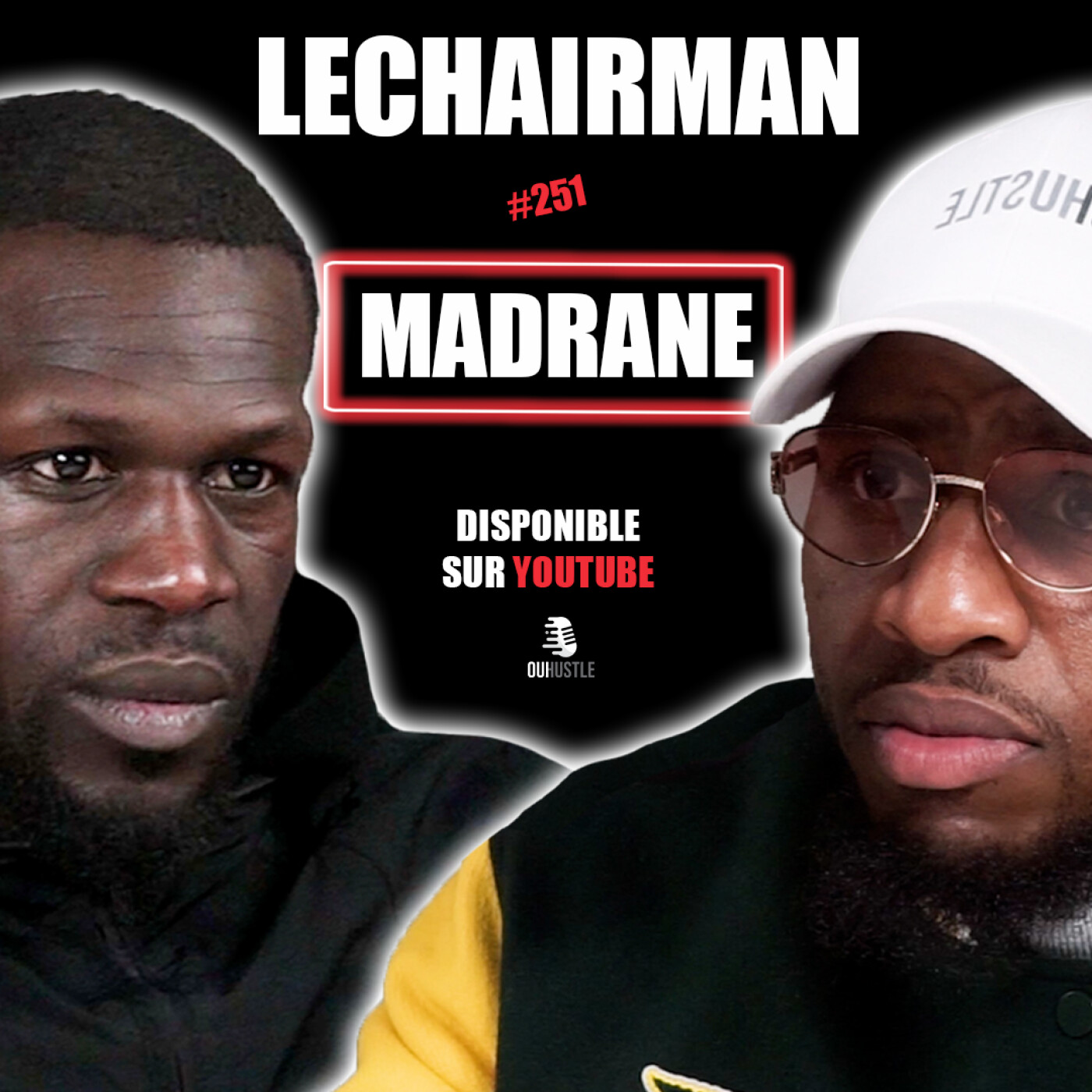 #251 LeChairman & Madrane parlent Industrie, Niska, Casamance, Rédemption, Sadio Mané, Business, 91