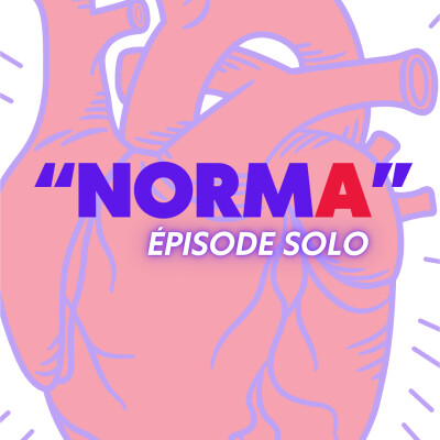 Épisode 02 — Norma cover