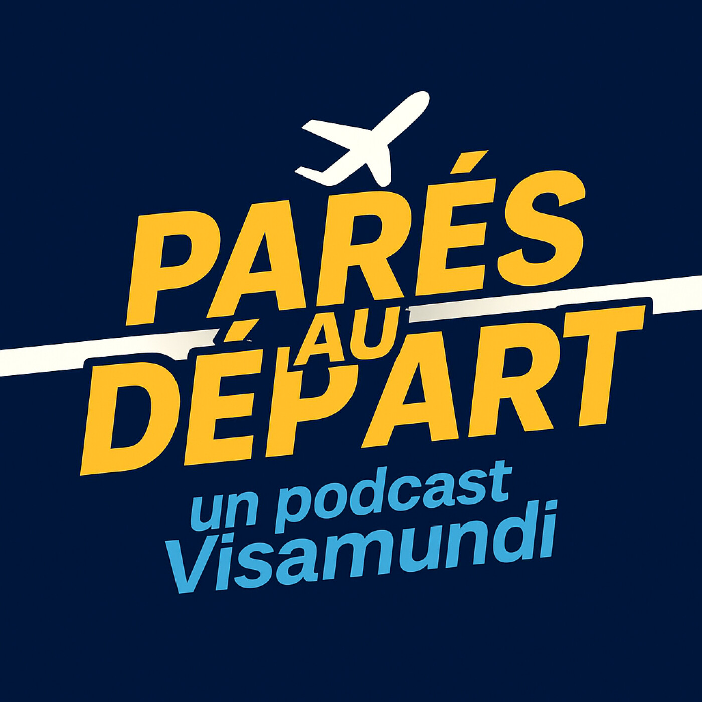 Parés au départ : voyage & formalités