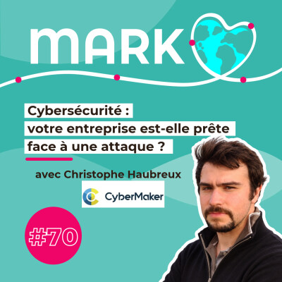 #70 Cybersécurité : votre entreprise est-elle prête face à une attaque ? cover