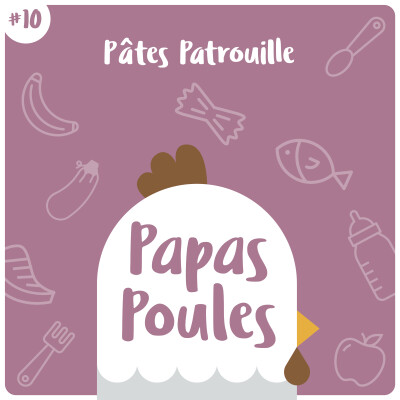 10 - Pâtes Patrouille - DME, néophobie alimentaire et orthophonie cover