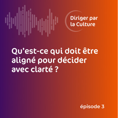 Qu'est-ce qui doit être aligné pour décider avec clarté? cover