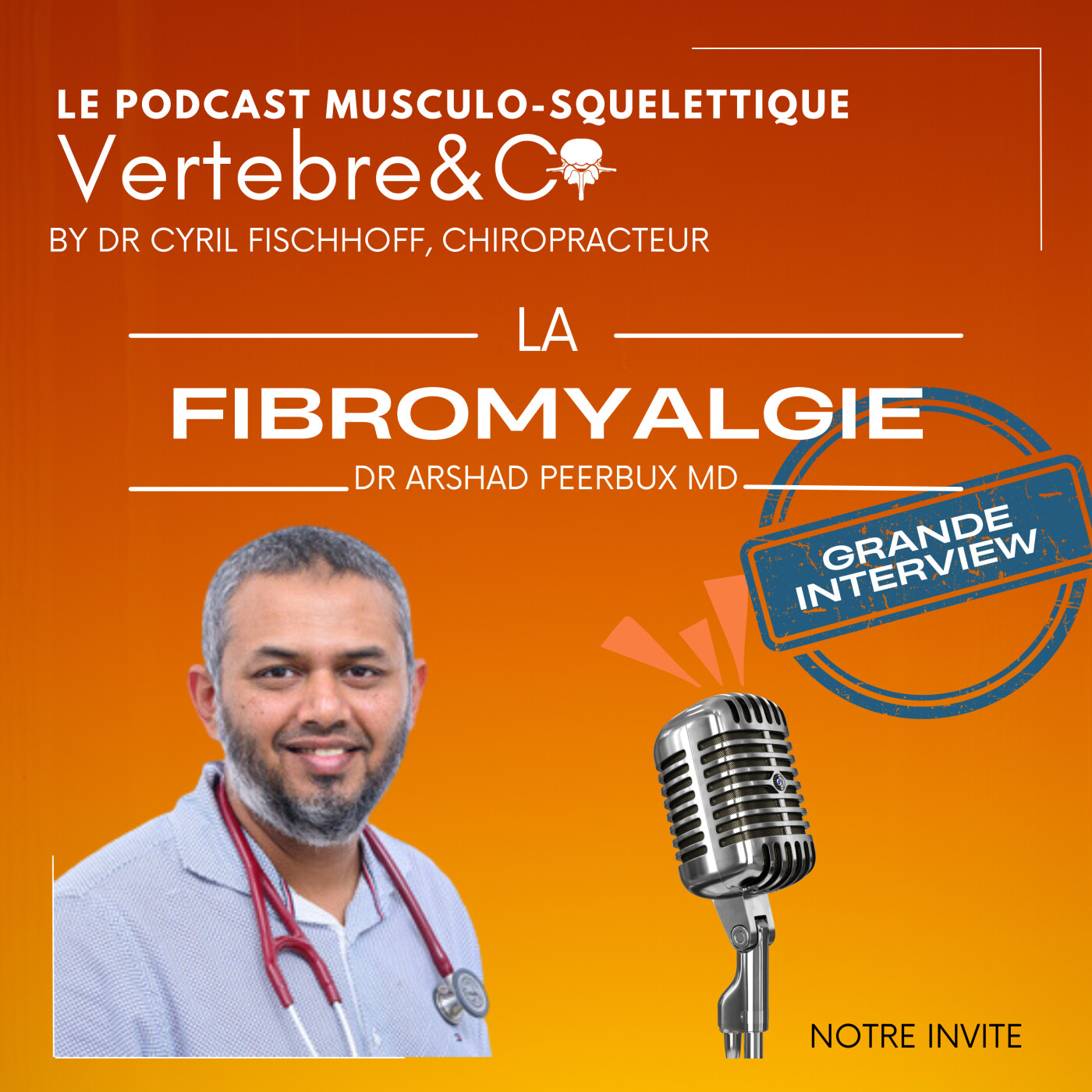 VERTEBRE&CO Le Podcast Musculo-Squelettique