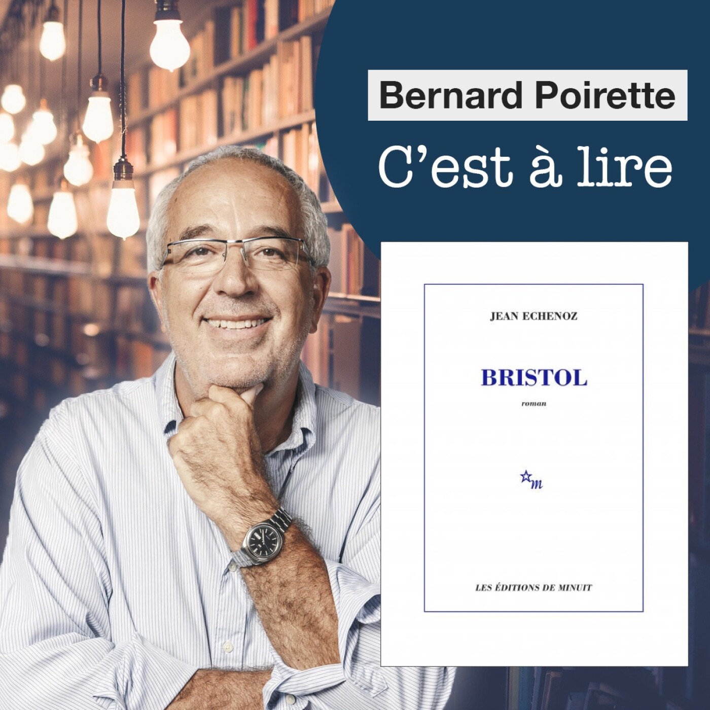 C\'est à lire, Bernard Poirette