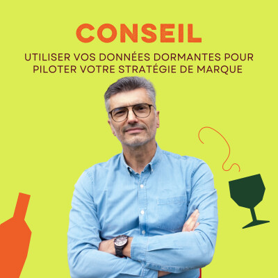 Utiliser vos données clients pour piloter votre stratégie de marque : les conseils de Pierre Auguste, créateur de Vinotracker & Datavision cover