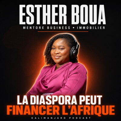 #394 ESTHER BOUA : LE PLAN POUR REVENIR EN AFRIQUE ET Y RÉUSSIR (LE GRAND RETOUR) cover