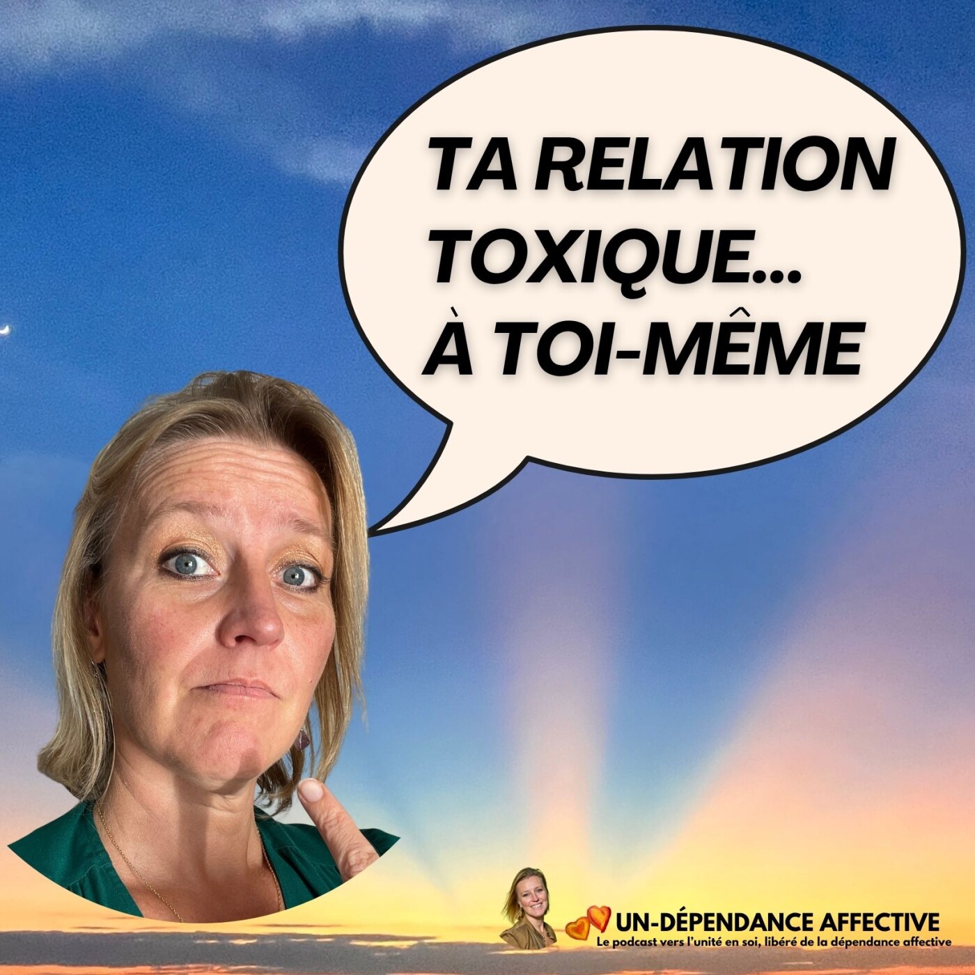Libère-toi de ta relation toxique... à toi-même pour te libérer de la dépendance affective episode artwork