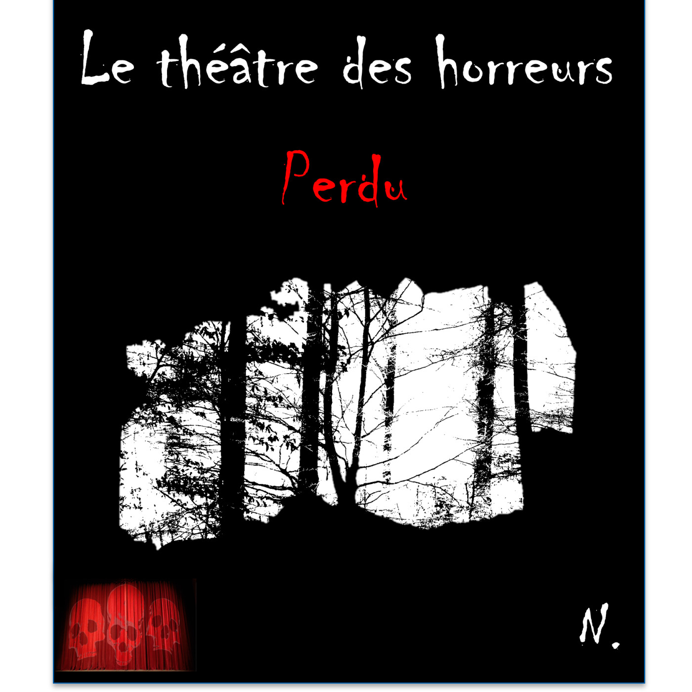 Le Théâtre des Horreurs