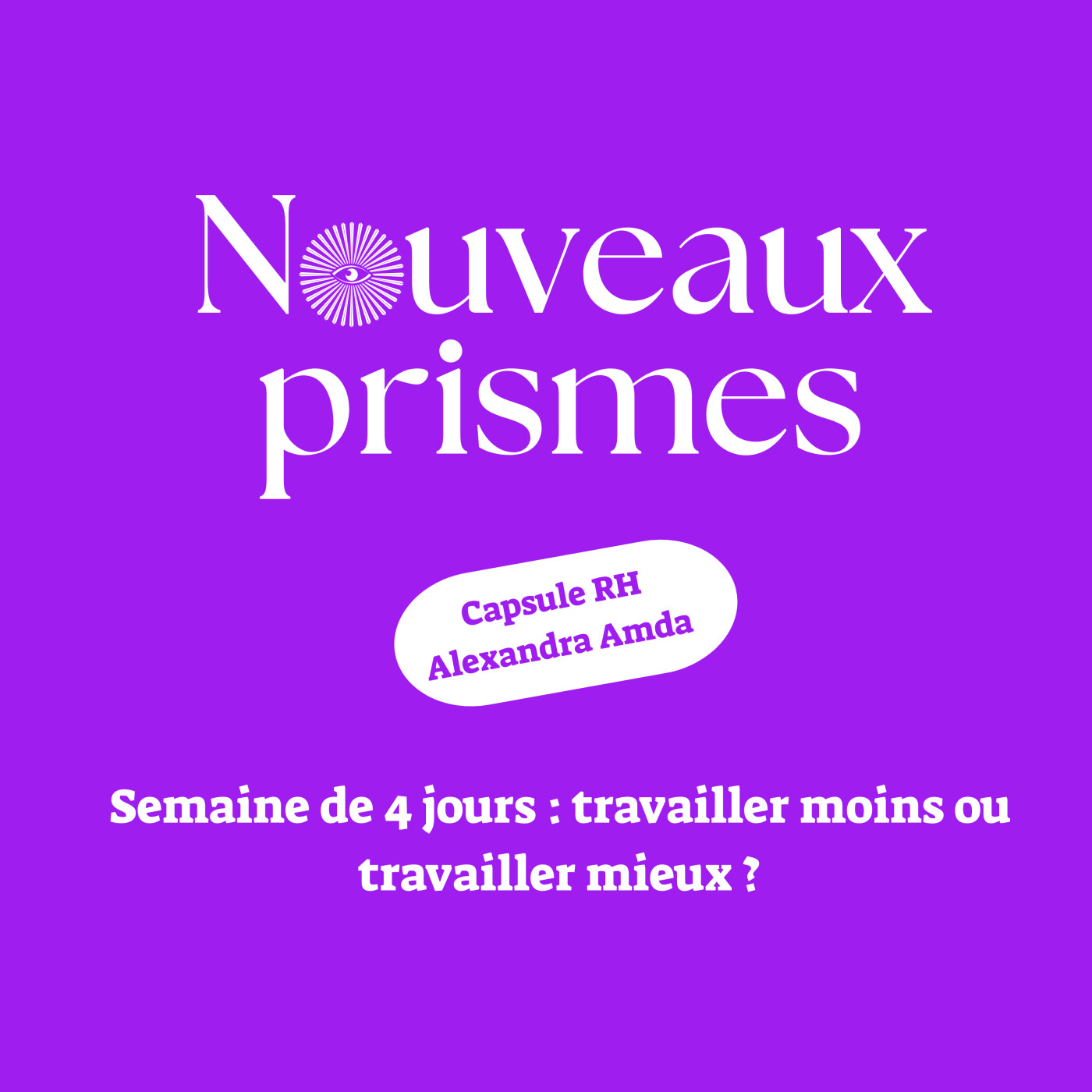 [CAPSULE RH] - Semaine de 4 jours : travailler moins ou travailler mieux ? / RH, ressources humaines, veille Rh, DRH