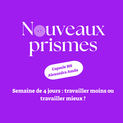 [CAPSULE RH] - Semaine de 4 jours : travailler moins ou travailler mieux ? / RH, ressources humaines, veille Rh, DRH cover