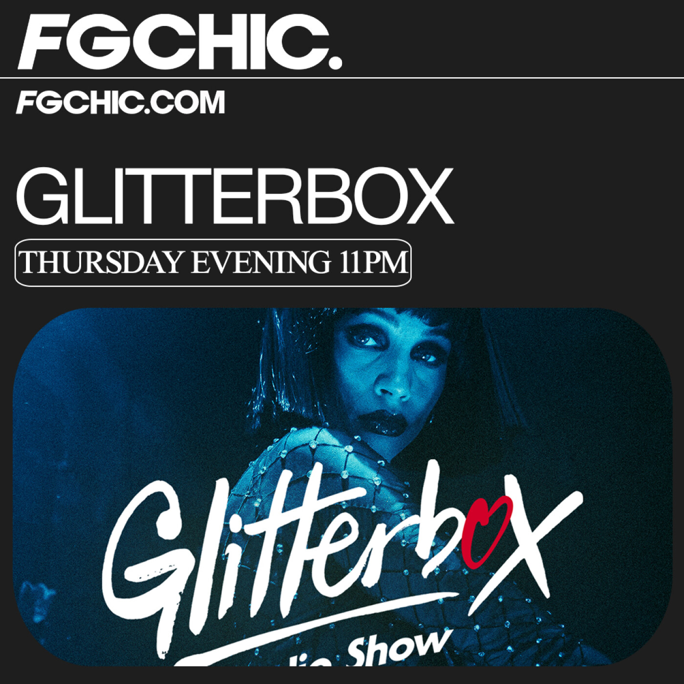 FG CHIC INVITE : GLITTERBOX