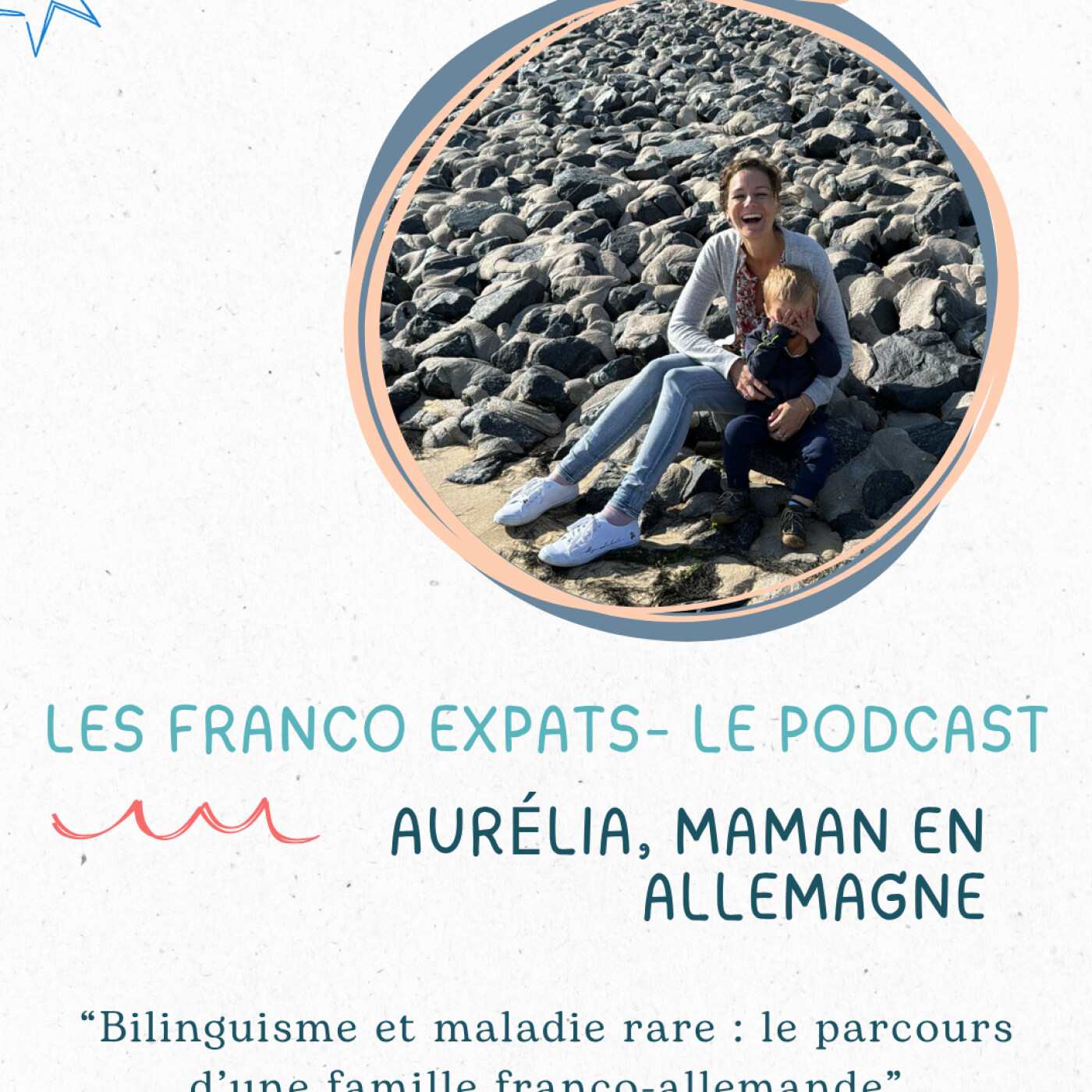 Bilinguisme et maladie rare : le parcours d’une famille franco-allemande (Aurélia, Allemagne) episode artwork