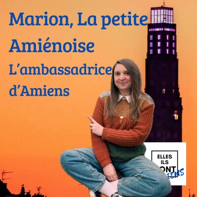 Marion, La petite Amiénoise, L’ambassadrice d’Amiens cover