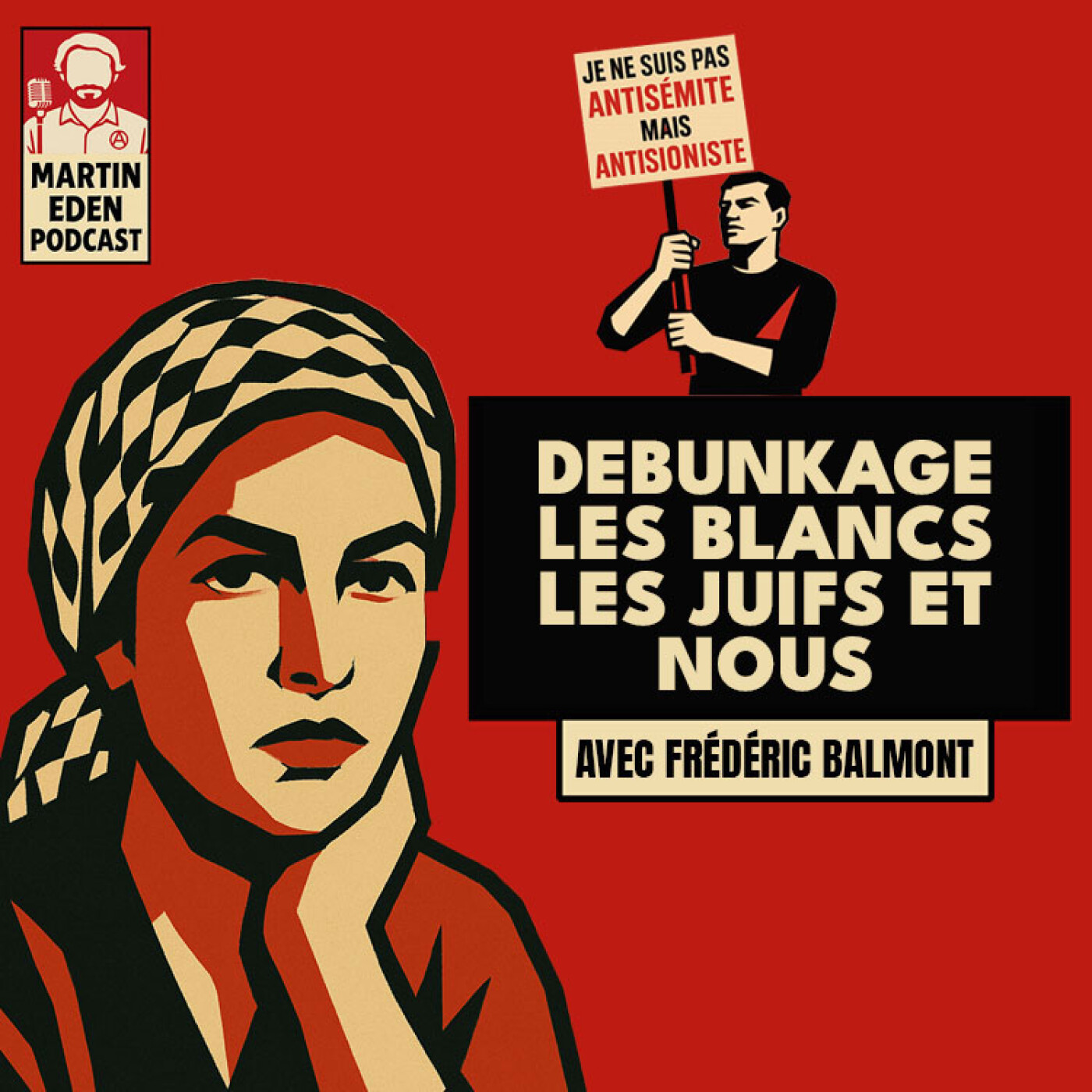 🎧 Debunkage les blancs les juifs et nous (avec Frédéric Balmont) episode artwork