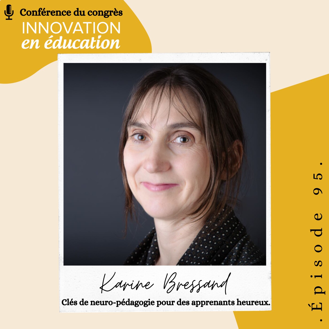 Karine Bressand & Marie Legrand-Gallien - Clés de neuro-pédagogie pour des apprenants heureux et à succès !