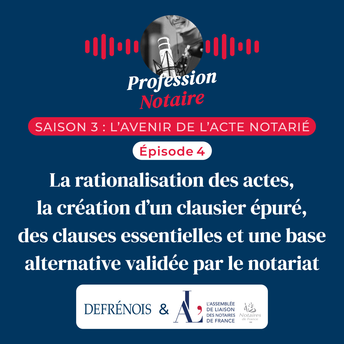 Les podcasts du Defrénois : Profession Notaire & Actualités Notaires