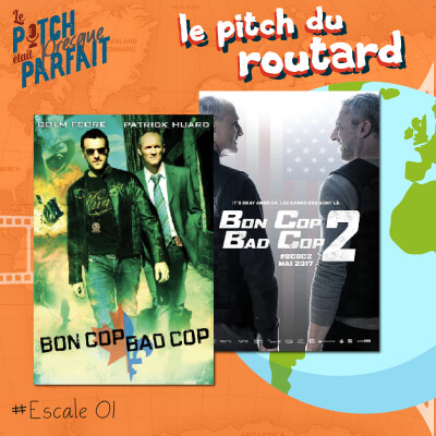 01 - BON COP, BAD COP - LE PITCH DU ROUTARD cover