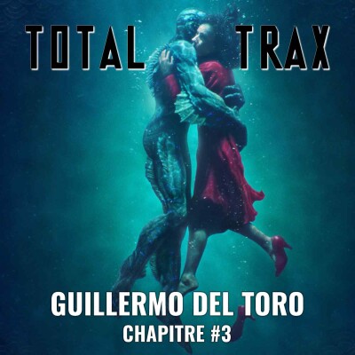 Guillermo del Toro – Chapitre #3 cover