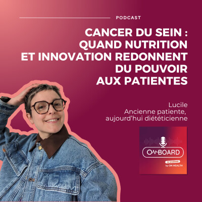 Cancer du sein : quand nutrition et innovation redonnent du pouvoir aux patientes cover