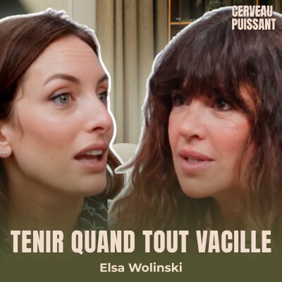 Tenir quand tout vacille: Deuil, maladie,ménopause, sexualité et reconstruction | Elsa Wolinski cover