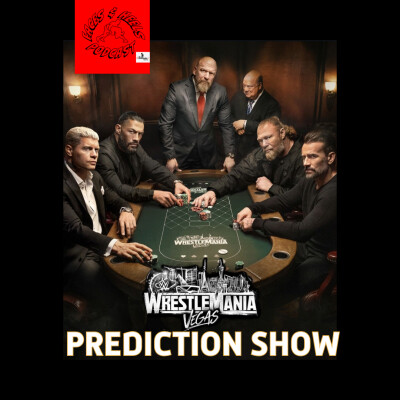WWE Wrestlemania Vegas Prediction Show cover