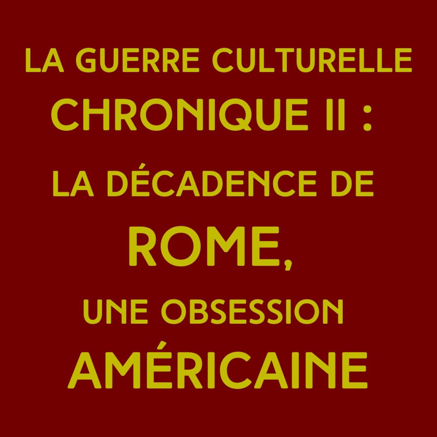 La Guerre Culturelle