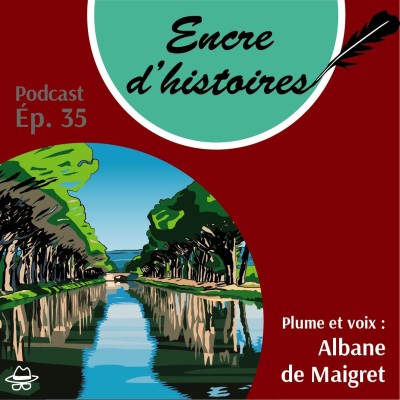 Épisode 35 : Le canal du Midi. L’œuvre de Pierre-Paul Riquet à la loupe cover