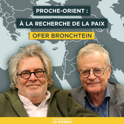 Proche-Orient : à la recherche de la paix, désespérément. Avec Ofer Bronchtein | Entretiens géopo cover