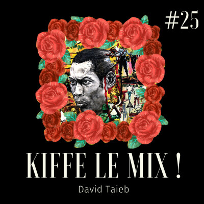 Kiffe le mix ! #25 cover