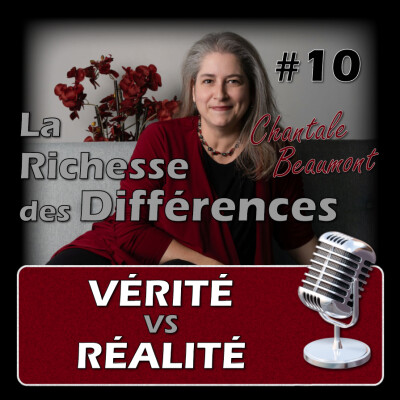 Réalité vs Vérité : pour découvrir ton pouvoir de création - E10 cover