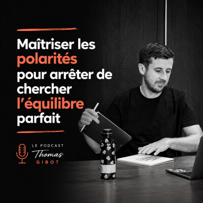Maitriser les polarités pour arrêter de chercher l’équilibre parfait cover