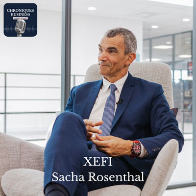 44. XEFI : coulisses d'un modèle managérial à contre-courant qui performe et épanoui avec Sacha Rosenthal cover