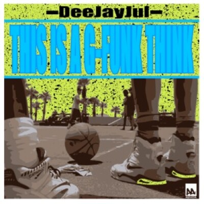 Greens Street #17 - DEEJAY JUL - This is a G Funk Think (2025-09-17) cover