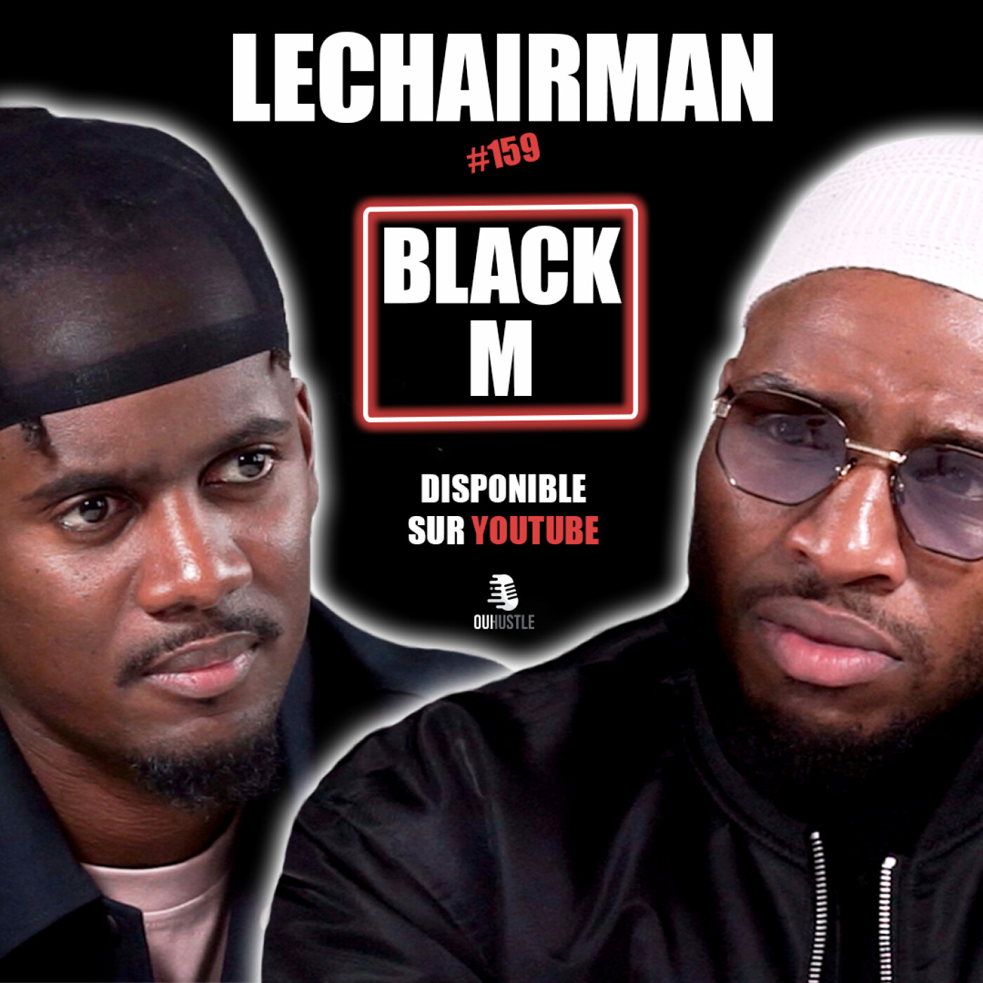#159 LeChairman & Black M parlent Éducation, Industrie, MHD, Social, Dawala, Entrepreneuriat, Guinée