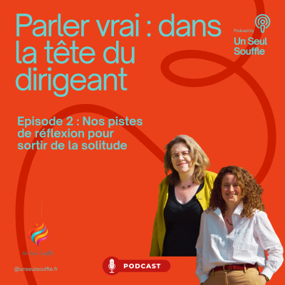 Episode 2 : Nos pistes pour sortir de la solitude cover