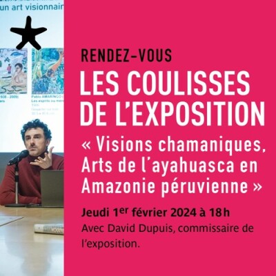 Les rendez-vous du salon de lecture - Les coulisses de l'exposition "Visions chamaniques" avec David Dupuis cover