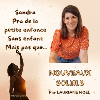 #35 Sandra, pro de la petite enfance, sans enfant, mais pas que... cover