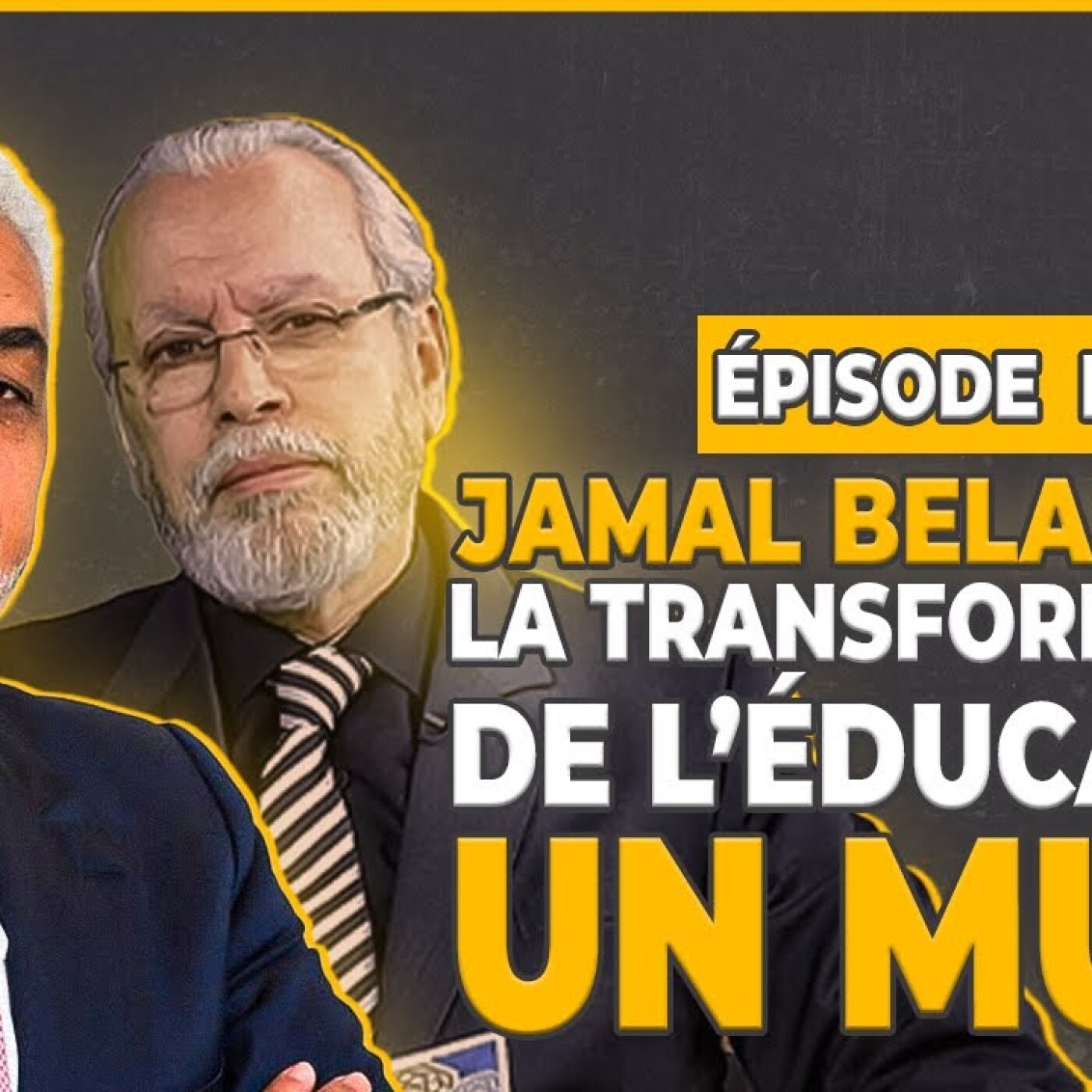 Spécial Face to Face avec Jamal Belahrach : La transformation de l’éducation, UN MUST ! episode artwork