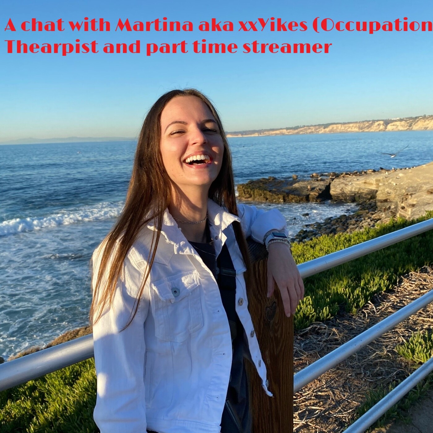 Stories: A Positive Look with Occupational Therapist and Streamer Martina aka Yikes
