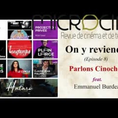 On y reviendra (Épisode 8) Parlons Cinoche !! avec Emmanuel Burdeau cover